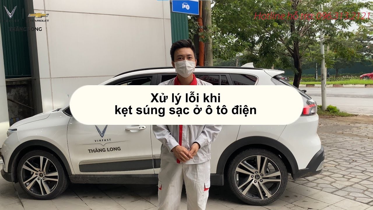 Cách Xử Lý Nhanh Chóng Khi Súng Sạc Xe VinFast Bị Kẹt