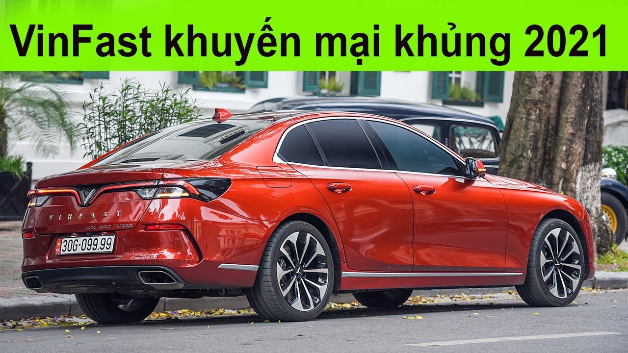 Cập nhật Giá xe VinFast Lux, Fadil và Ưu đãi Lệ phí Trước bạ đầu năm 2021