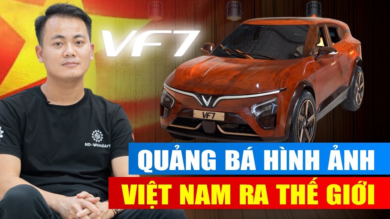 Chiếc VinFast VF 7 Bằng Gỗ Gây Sốt: Hành Trình Chế Tác Của Nghệ Nhân Trương Văn Đạo