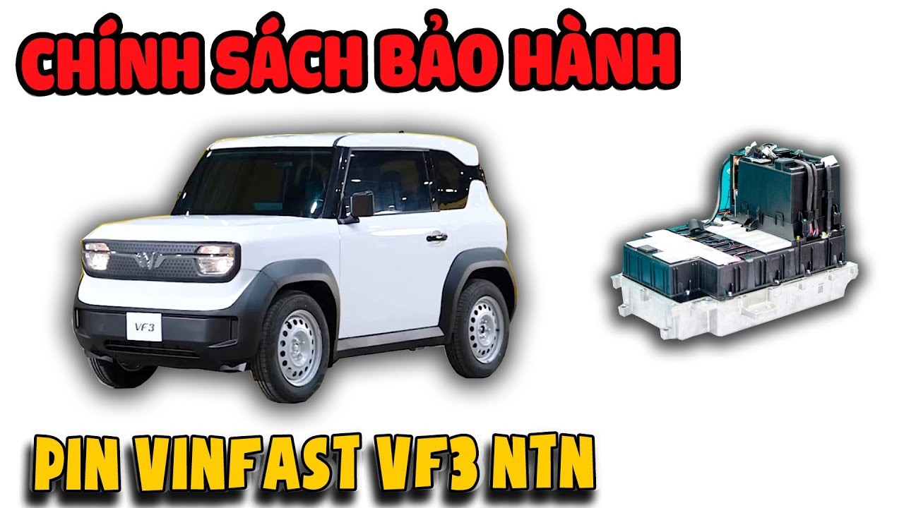 Chính Sách Bảo Hành Pin VinFast VF3: Những Điều Cần Biết