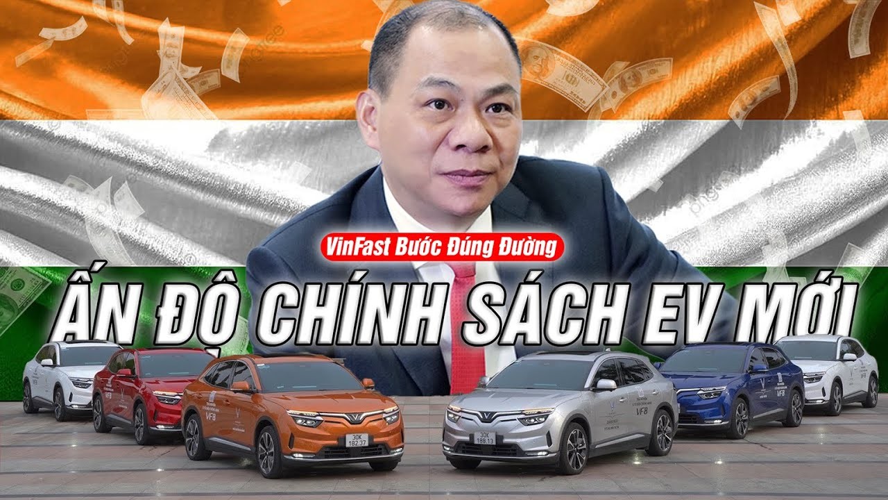 Chính sách EV mới của Ấn Độ: Cơ hội nào cho VinFast?