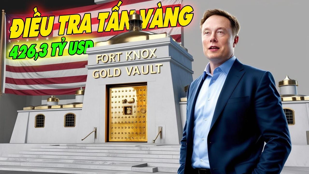 Elon Musk Gây Chú Ý Về Kho Vàng Dự Trữ 4.581 Tấn Tại Fort Knox