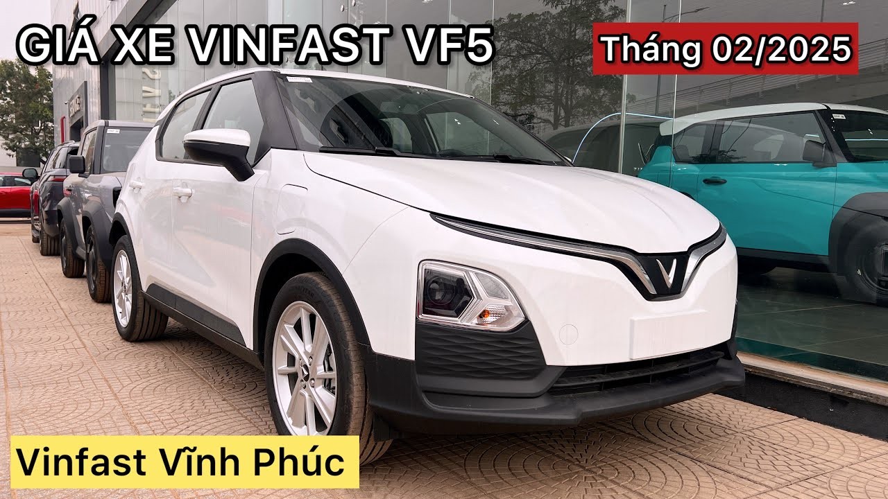 Giá Xe VinFast VF 5 Tháng 02/2025: Ưu Đãi và Lăn Bánh