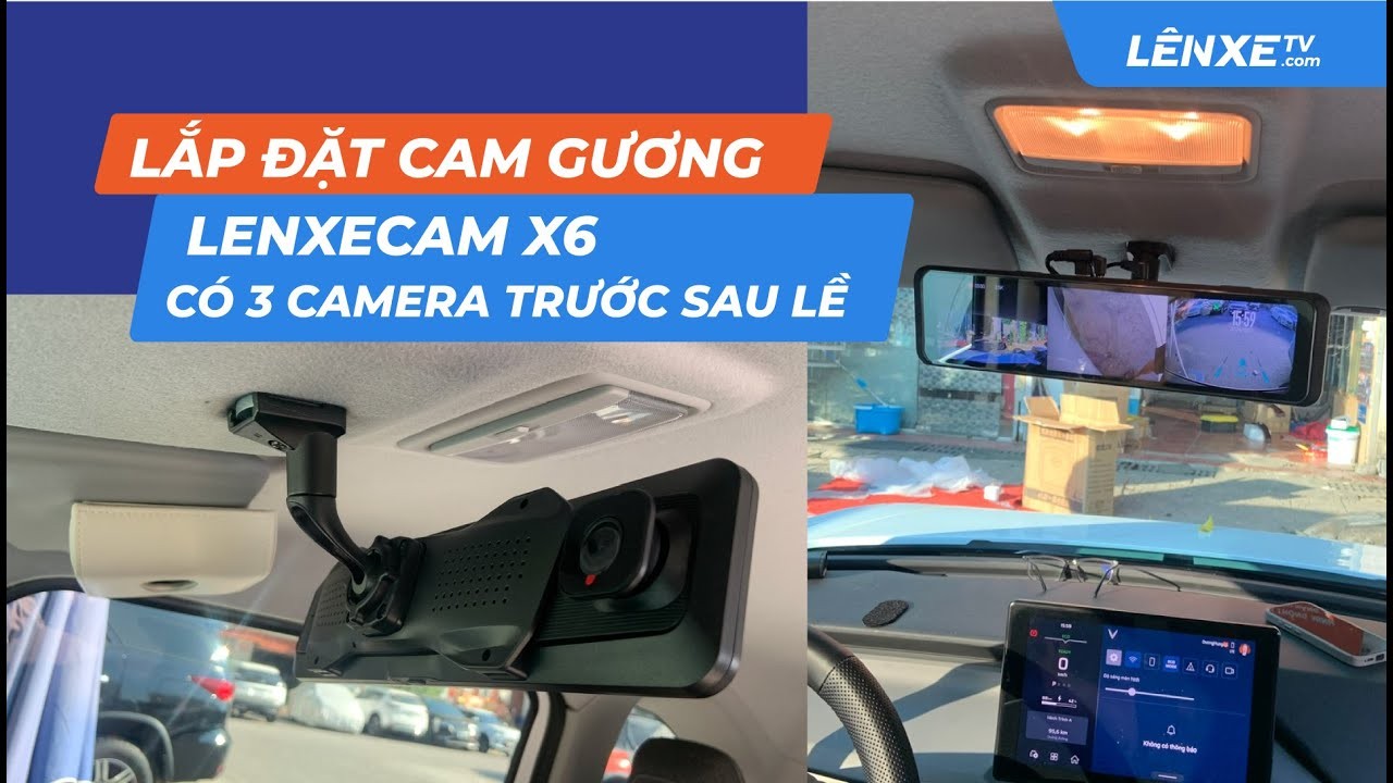 Hướng dẫn chi tiết lắp Camera gương LenxeCam X6 cho VinFast VF3 VF5