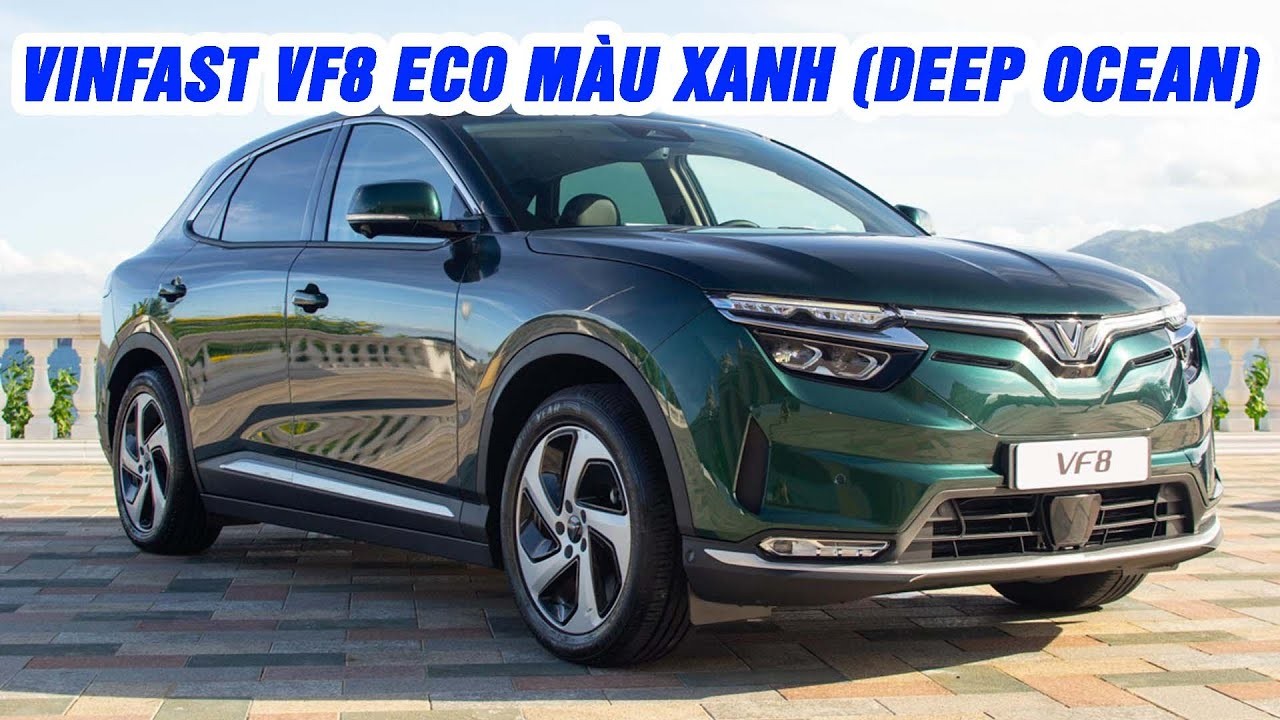 Khám Phá VinFast VF 8 Eco Màu Xanh Deep Ocean Độc Đáo