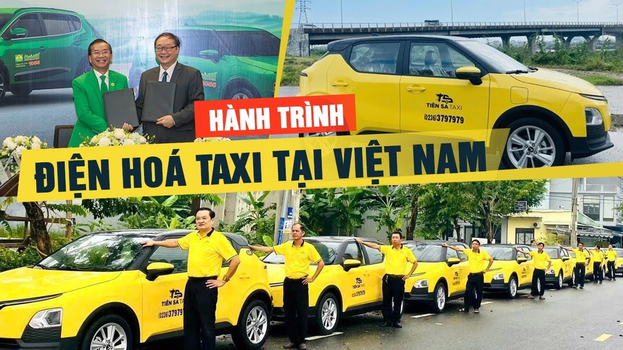 Làn Sóng "Điện Hóa" Đội Xe Taxi Truyền Thống Việt Nam: Từ Mai Linh Đến Tiên Sa và Lado Taxi Với Xe Điện VinFast