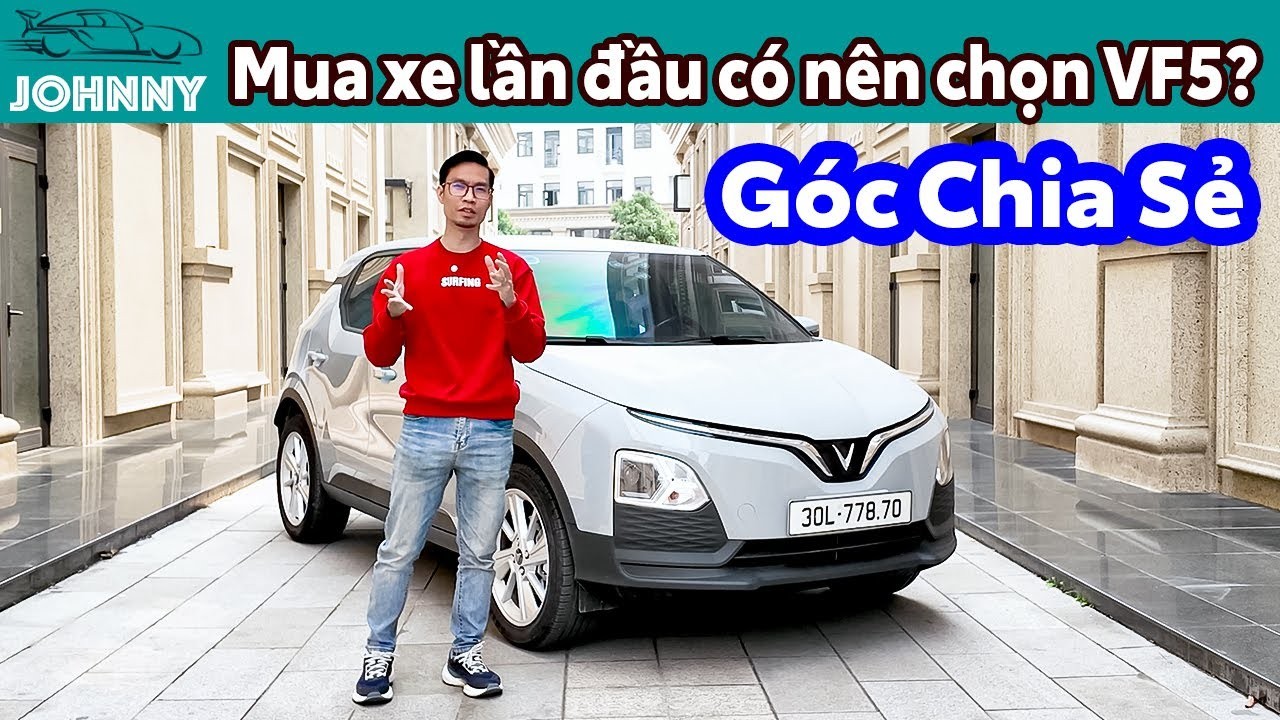 Mua Xe Lần Đầu: Có Nên Chọn VinFast VF 5 Không?