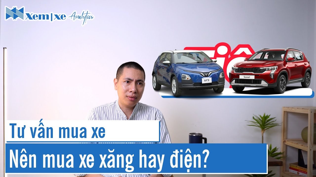 Nên Mua Xe Điện Hay Xe Xăng? Tư Vấn Chọn Xe Phù Hợp
