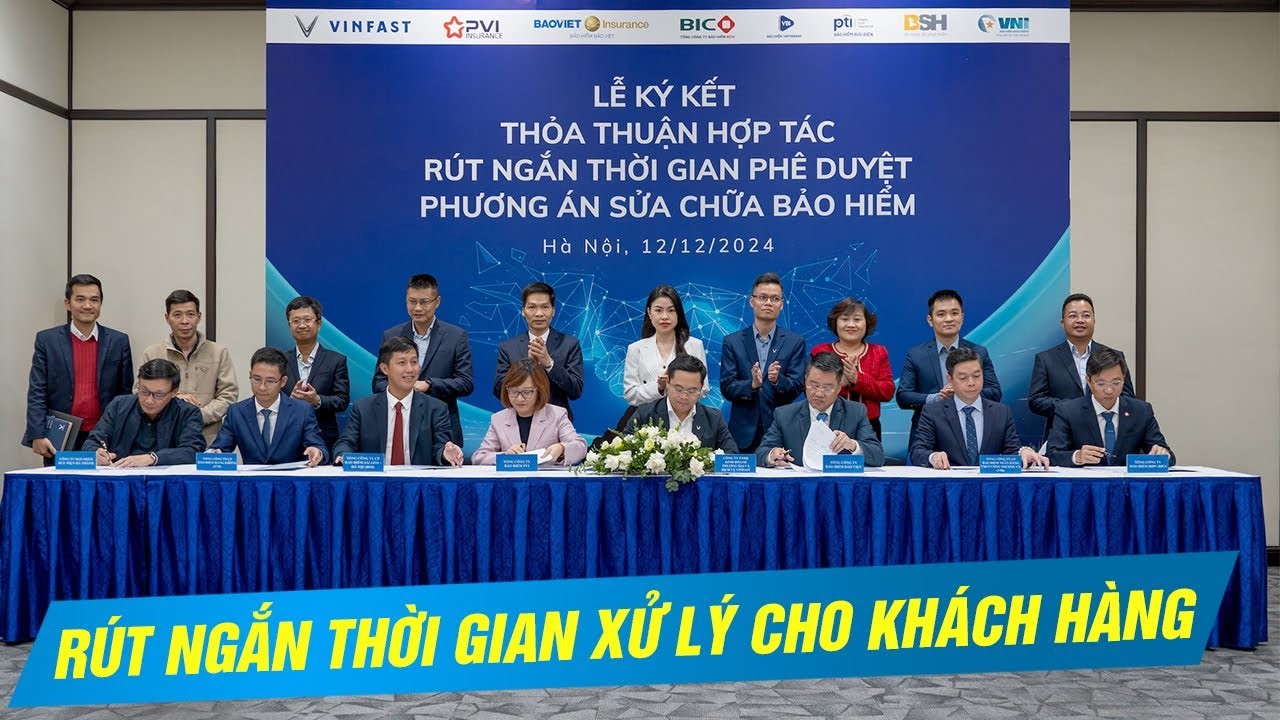 VinFast Hợp Tác 7 Hãng Bảo Hiểm: Rút Ngắn Thời Gian Xử Lý Bồi Thường