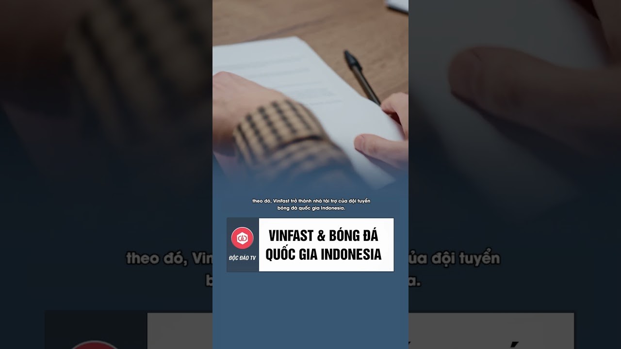 VinFast Ký Hợp Tác Tài Trợ Đội Tuyển Bóng Đá Quốc Gia Indonesia