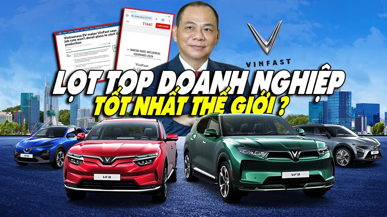 VinFast Lọt Top 101 Công Ty Tốt Nhất Châu Á - Thái Bình Dương 2025: Đánh Giá Từ TIME