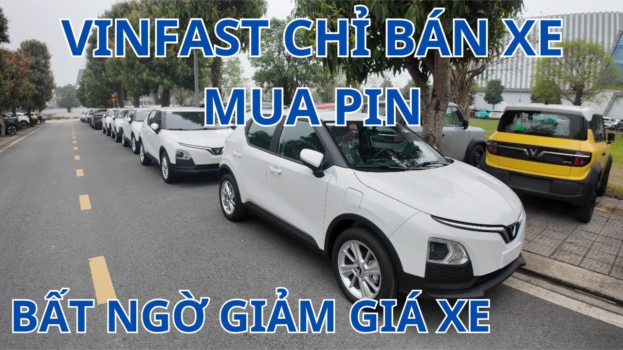 VinFast Ngừng Cho Thuê Pin Từ 2025, Chỉ Bán Xe Kèm Pin Giá Mới