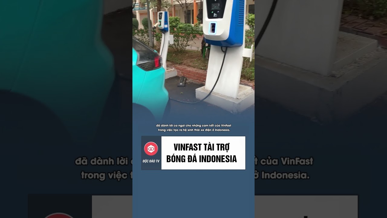 VinFast tài trợ đội tuyển bóng đá Indonesia: Quan hệ hợp tác mới