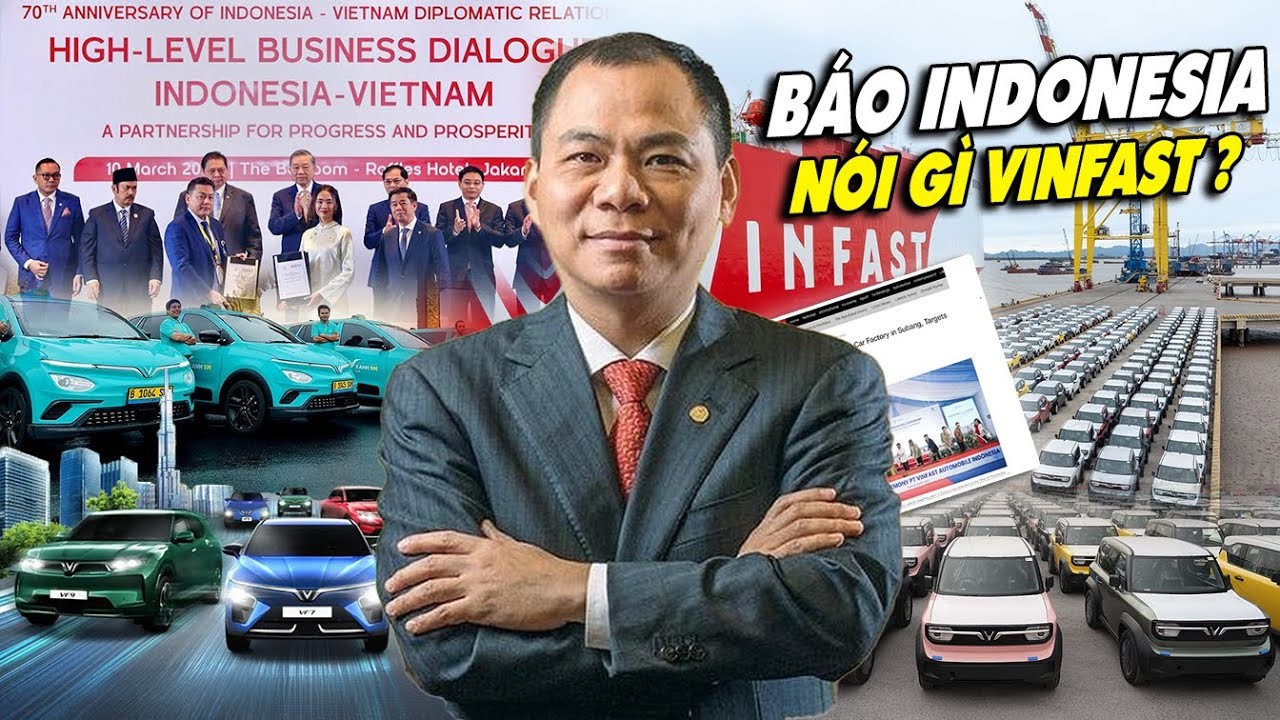 VinFast Tạo Dấu Ấn Mạnh Mẽ Tại Indonesia: Truyền Thông Khu Vực Hết Lời Khen Ngợi