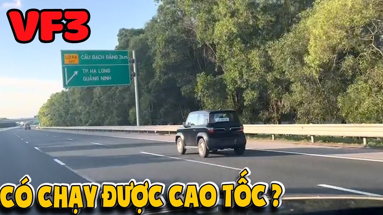 VinFast VF 3 Có Chạy Được Cao Tốc Không? Cập Nhật Mới Nhất