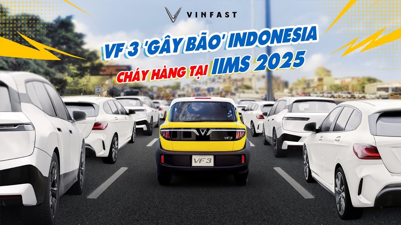 VinFast VF 3 Gây Bão Thị Trường Indonesia: Đạt Giải Xe Được Lái Thử Nhiều Nhất Tại IIMS 2025