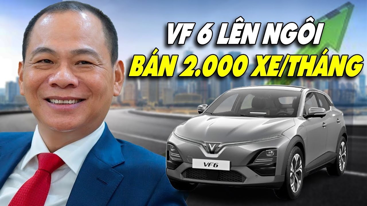 VinFast VF 6 Bất Ngờ Đứng Đầu Doanh Số Phân Khúc B-SUV Tháng 2/2025: Vì Sao?