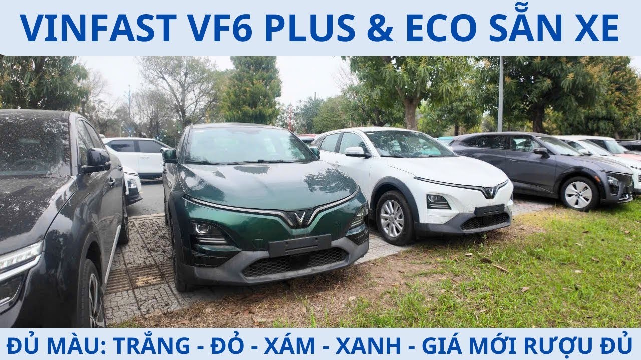 VinFast VF 6: Giá Mới, Sẵn Xe Đủ Màu, Giao Ngay