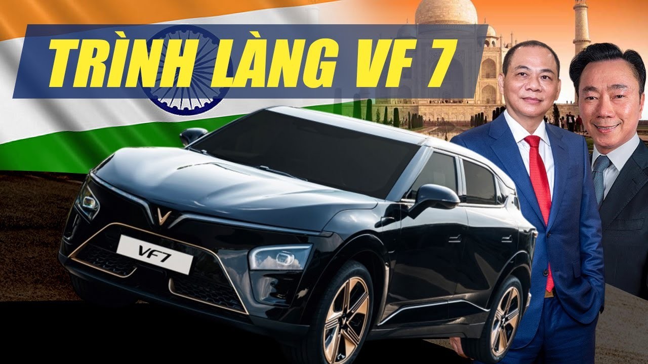 VinFast VF 7 Sắp Ra Mắt Ấn Độ: Thông Số Chi Tiết, Giá Dự Kiến & Kế Hoạch Tăng Trưởng Tại Thị Trường Tỷ Dân