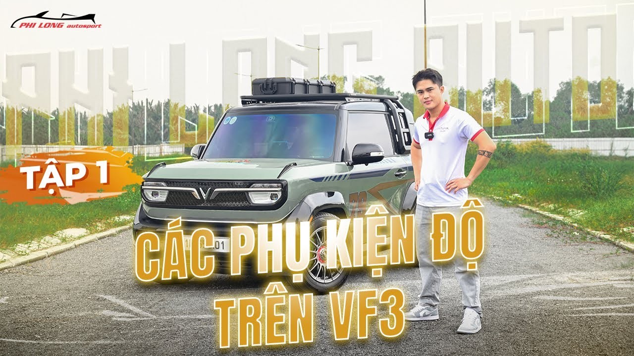 VinFast VF3 Độ Gì Đẹp? Gợi Ý Nâng Cấp Toàn Diện Cho Xế Cưng