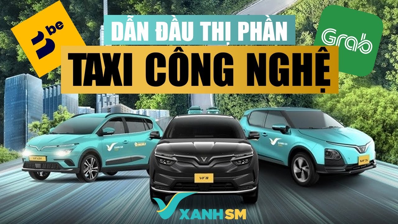 Xanh SM vượt Grab dẫn đầu thị phần taxi công nghệ tại Việt Nam