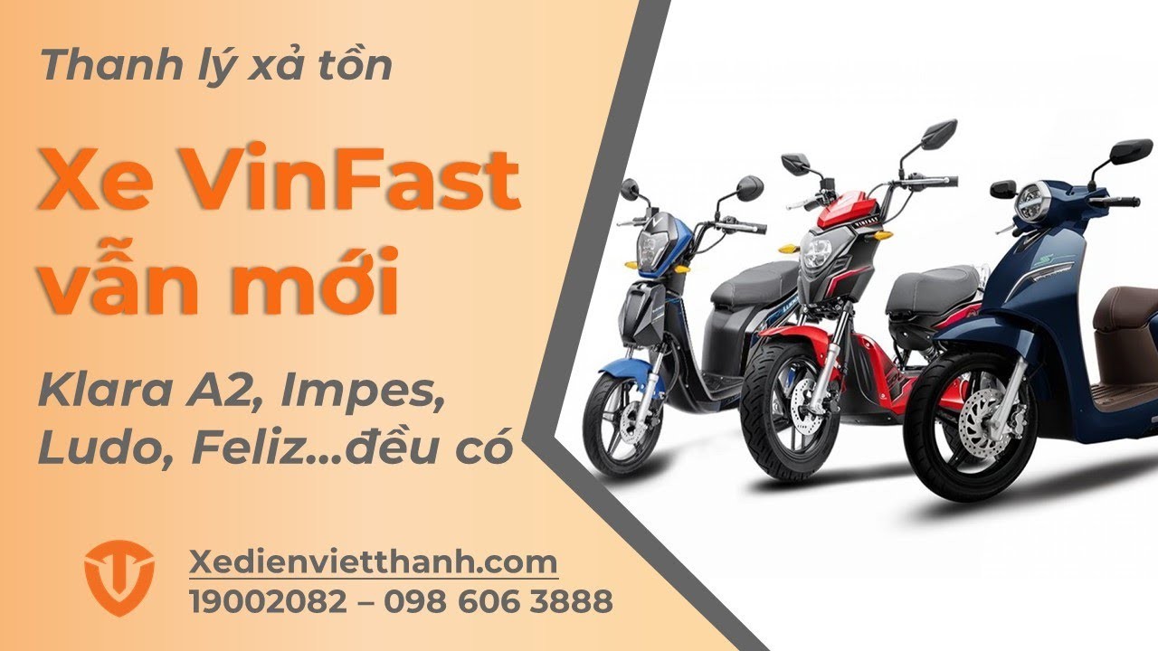 Xe Máy Điện VinFast Thanh Lý: Cơ Hội Vàng Sở Hữu Từ 12 Triệu